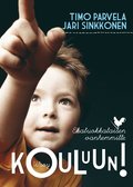 Kouluun!
