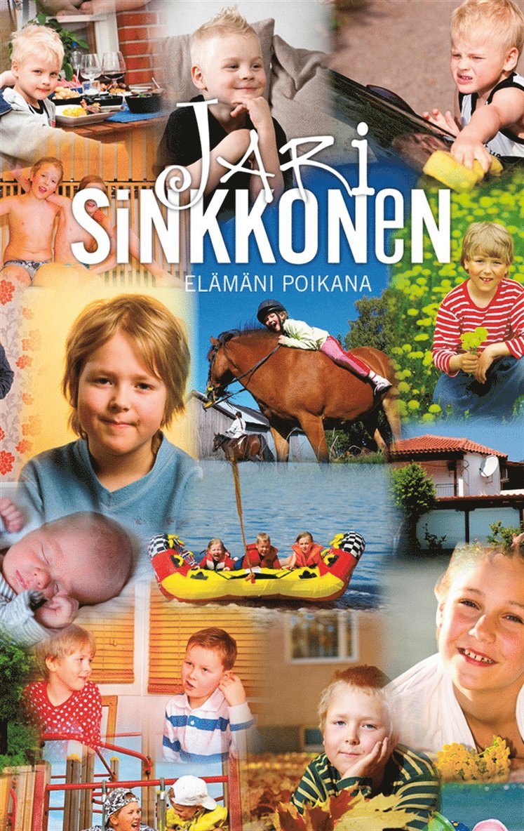 Jari Sinkkonen - Elämäni poikana, E-bok