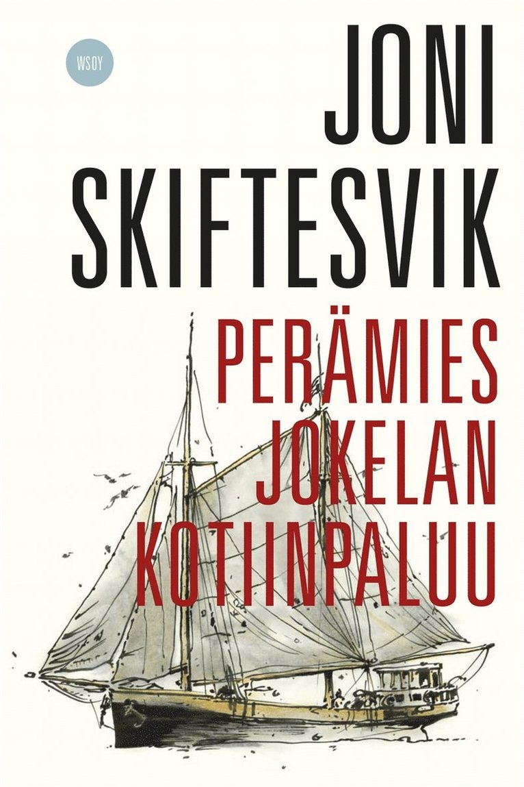 Joni Skiftesvik - Perämies Jokelan kotiinpaluu, E-bok