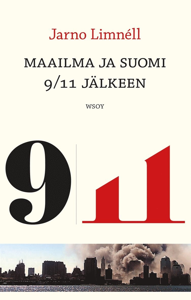 Jarno Limnéll - Maailma ja Suomi 9/11 jälkeen, E-bok