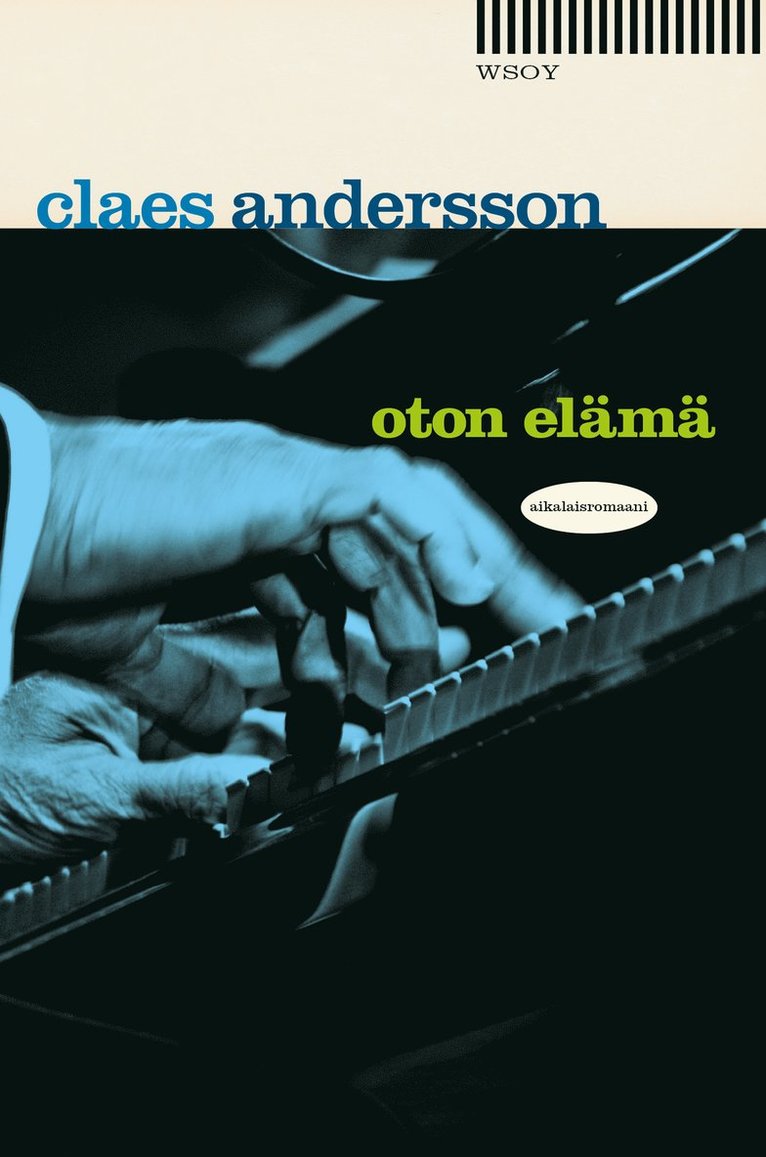 Claes Andersson - Oton elämä, E-bok