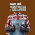 Mielensäpahoittaja ja ruskeakastike
