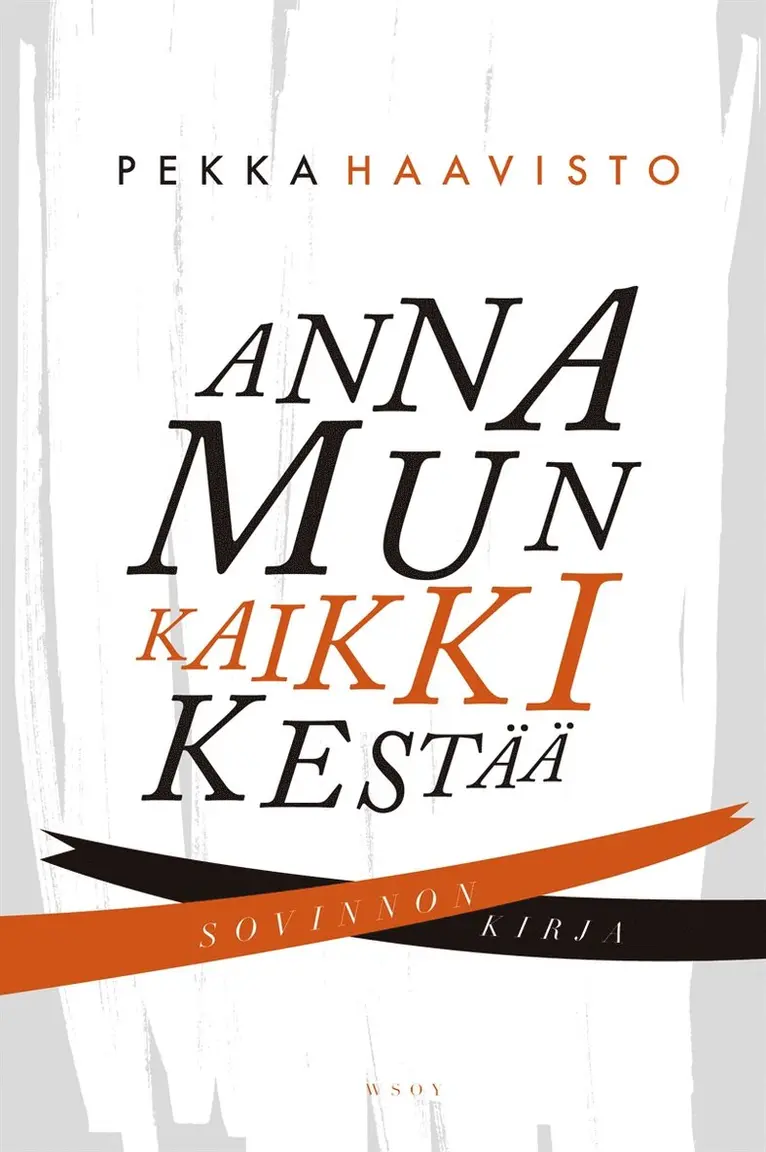 Pekka Haavisto - Anna mun kaikki kestää, E-bok. Tillgänglighet: Lägg i varukorg