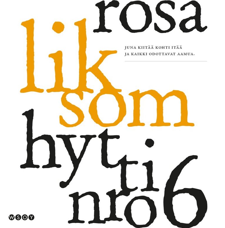 Rosa Liksom - Hytti nro 6, Ljudbok