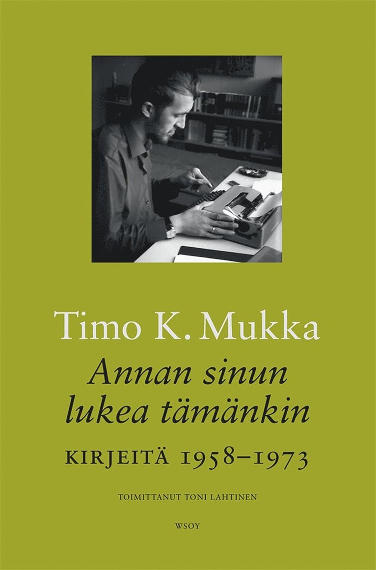 Toni Lahtinen, Timo K. Mukka - Annan sinun lukea tämänkin, E-bok
