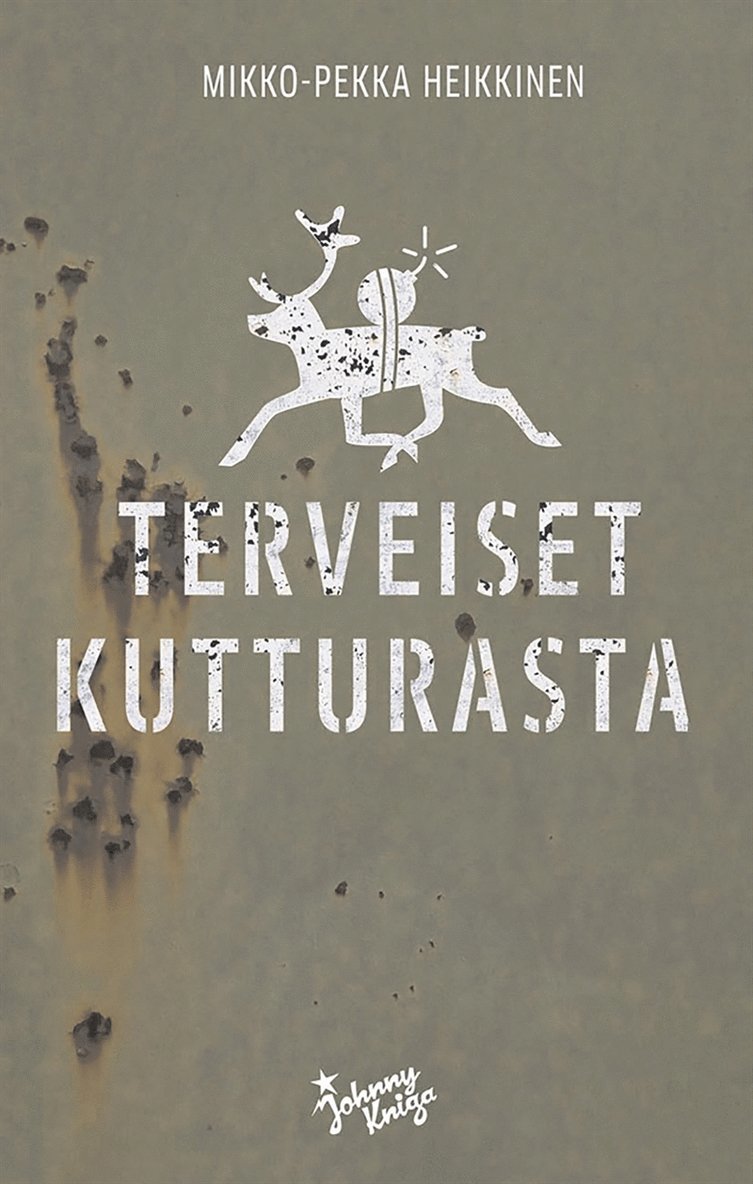 Mikko-Pekka Heikkinen - Terveiset Kutturasta, E-bok