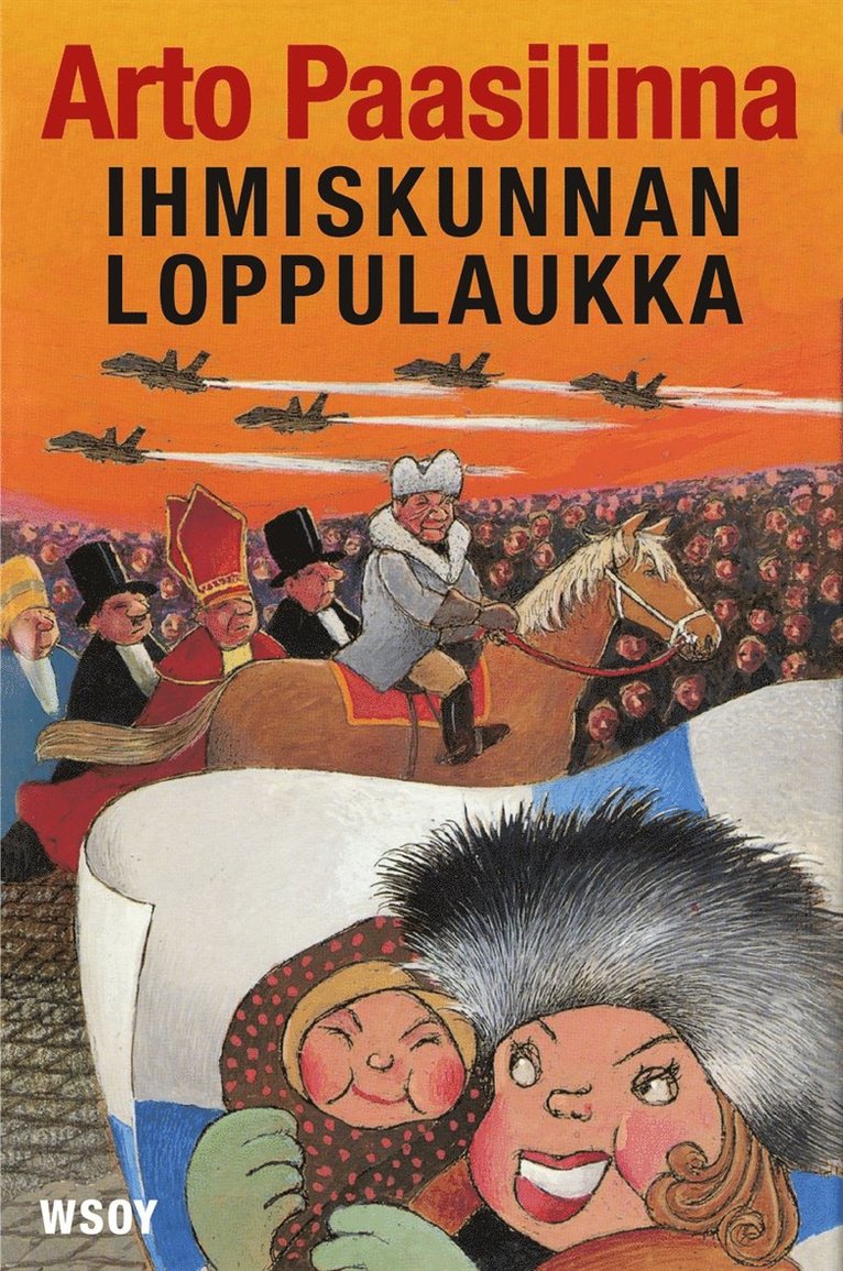 Arto Paasilinna - Ihmiskunnan loppulaukka, E-bok
