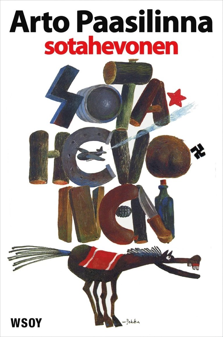Arto Paasilinna - Sotahevonen, E-bok