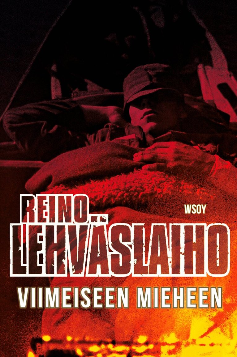 Reino Lehväslaiho - Viimeiseen mieheen, E-bok