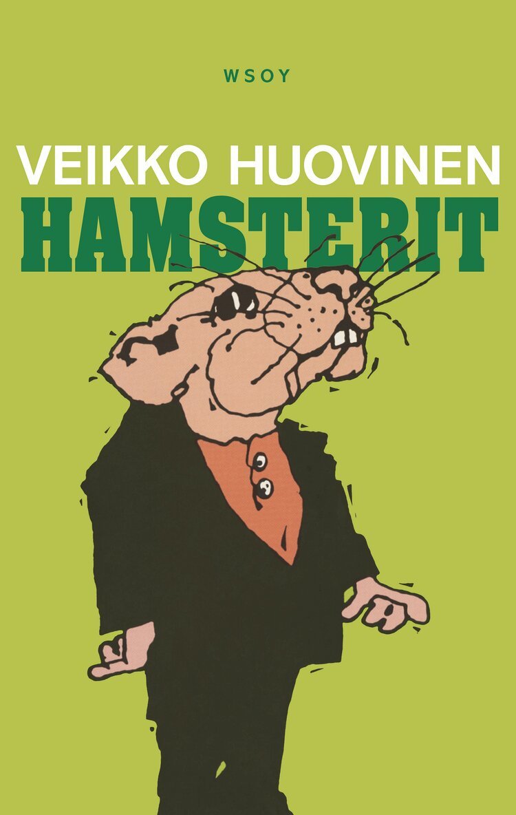 Veikko Huovinen - Hamsterit, E-bok