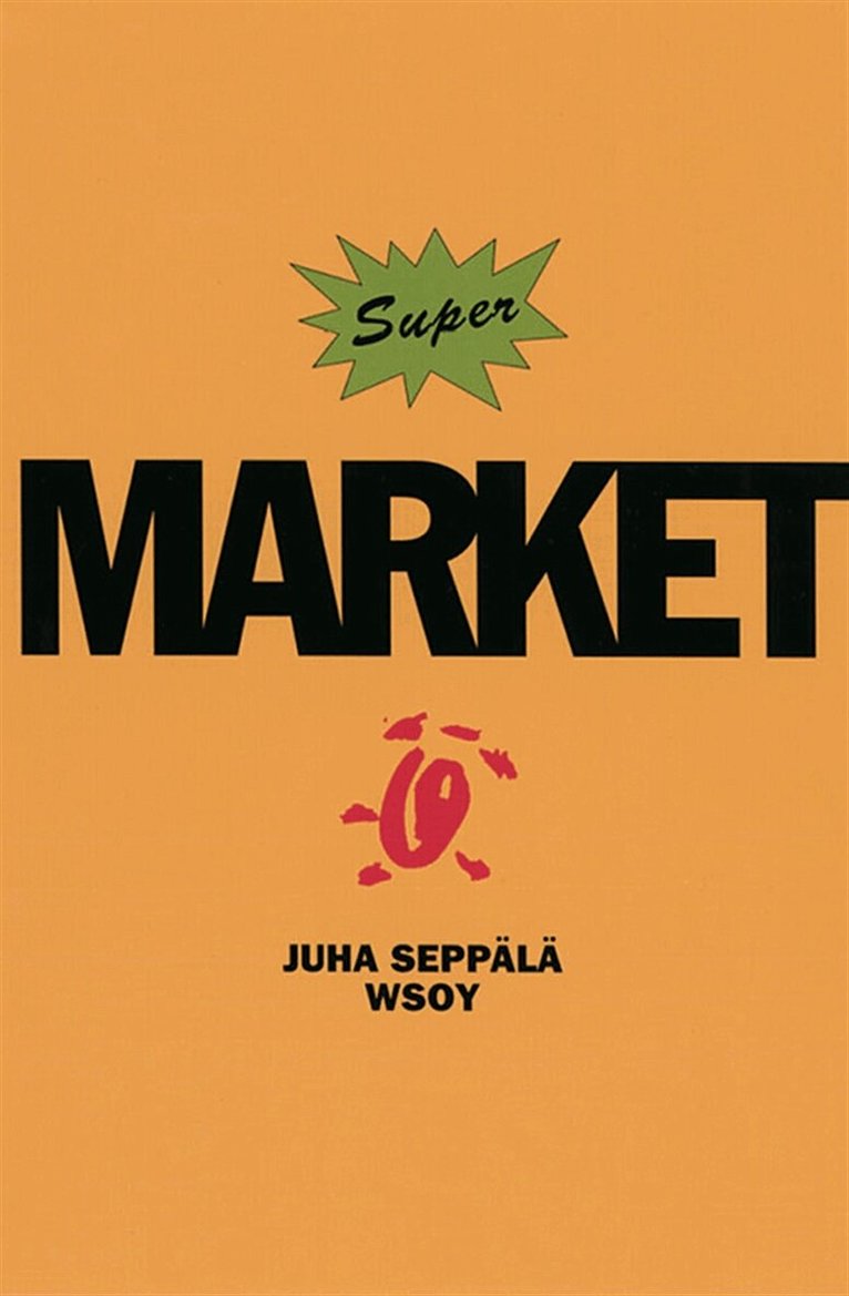 Juha Seppälä - Super Market, E-bok. Tillgänglighet: Lägg i varukorg