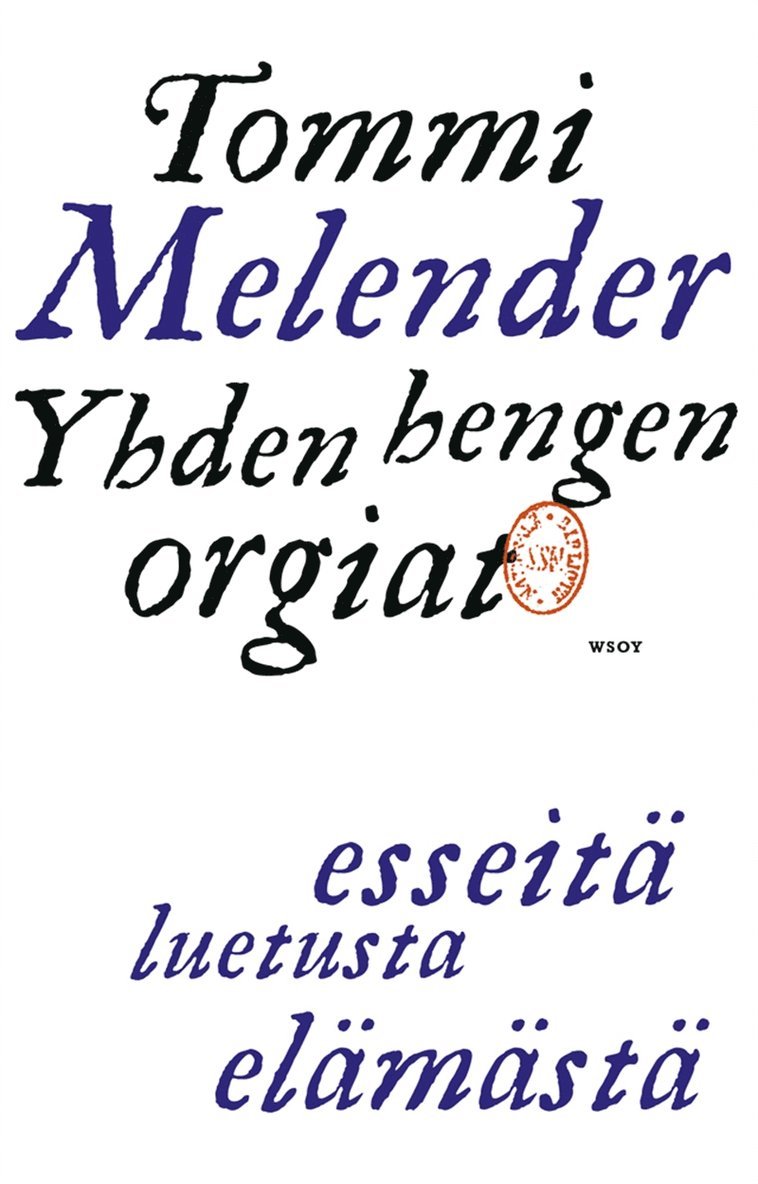 Tommi Melender - Yhden hengen orgiat, E-bok