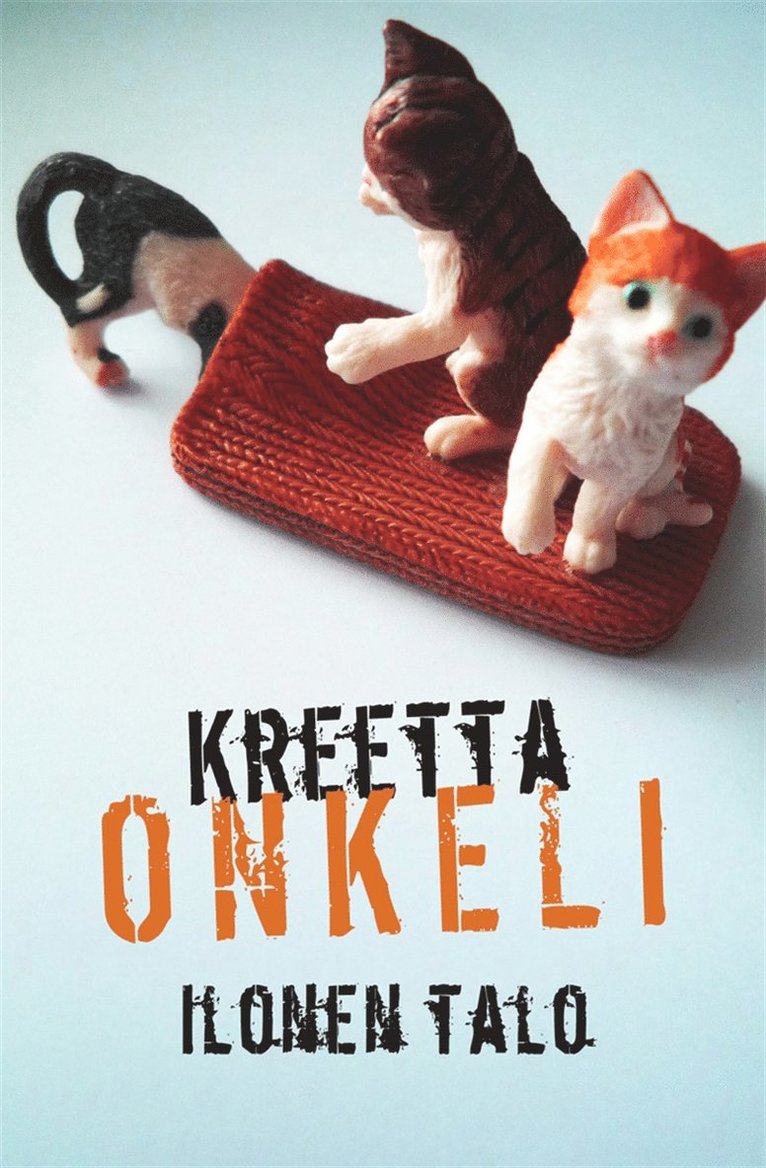 Kreetta Onkeli - Ilonen talo, E-bok