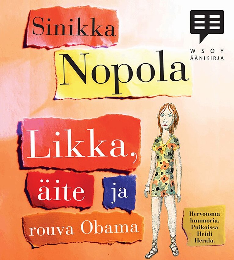 Sinikka Nopola - Likka, äite ja rouva Obama, Ljudbok