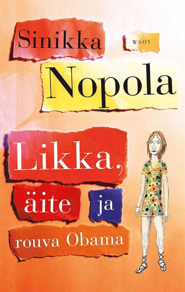 Sinikka Nopola - Likka, äite ja rouva Obama, E-bok