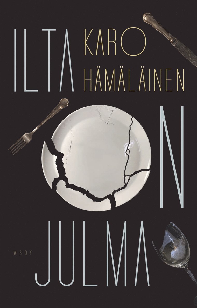 Karo Hämäläinen - Ilta on julma, E-bok