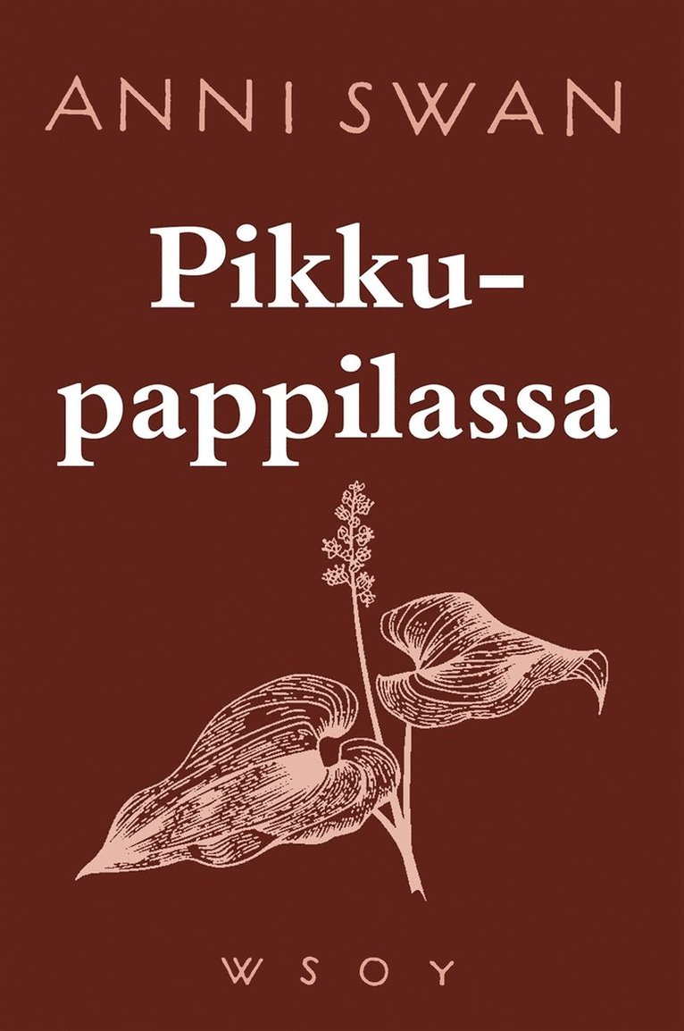 Anni Swan - Pikkupappilassa, E-bok