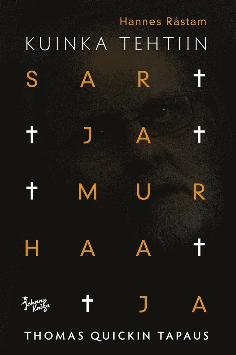 Hannes Råstam - Kuinka tehtiin sarjamurhaaja, E-bok
