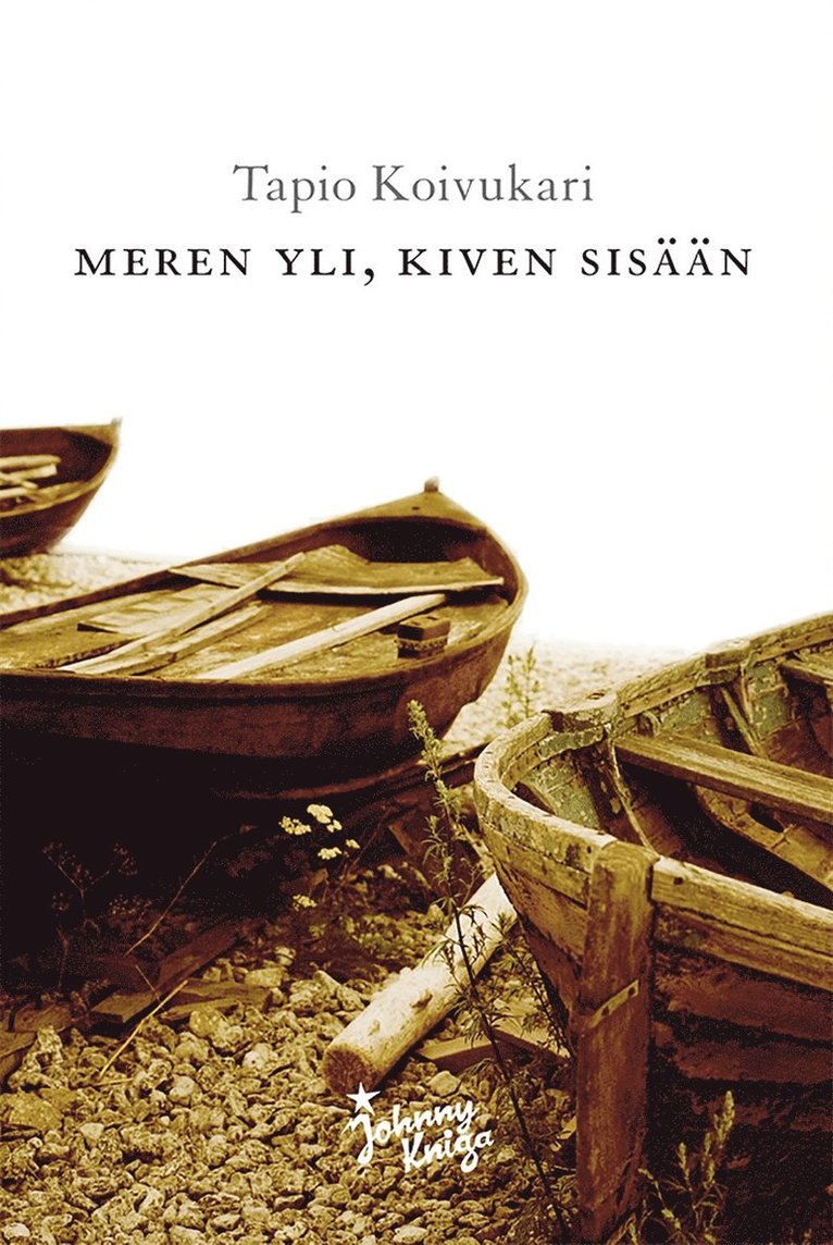 Tapio Koivukari - Meren yli, kiven sisään, E-bok