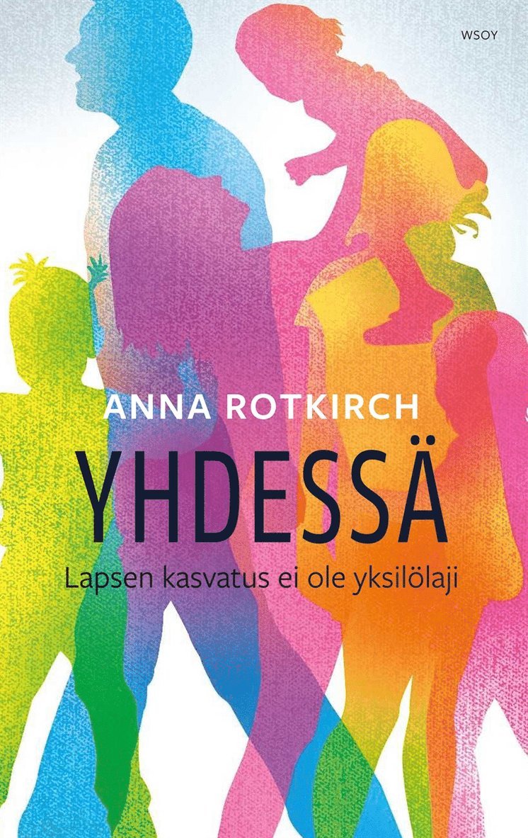 Anna Rotkirch - Yhdessä, E-bok