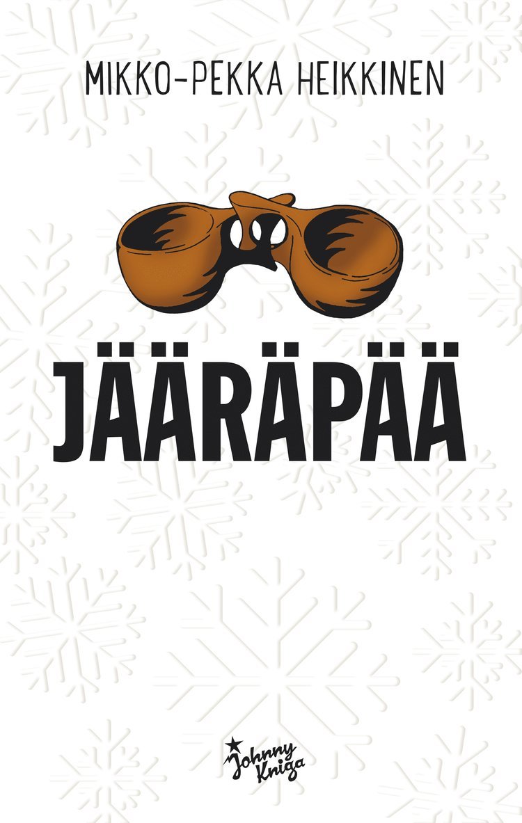 Mikko-Pekka Heikkinen - Jääräpää, E-bok