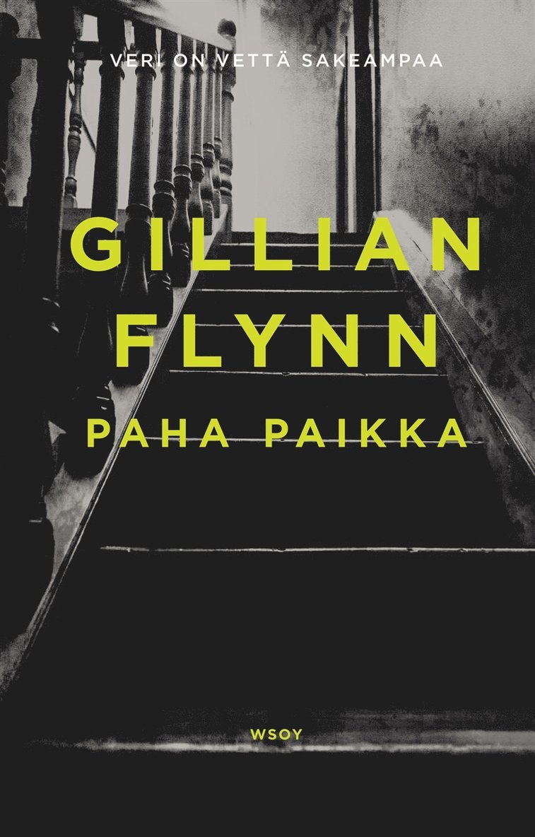 Gillian Flynn - Paha paikka, E-bok