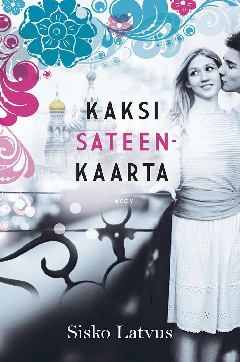 Sisko Latvus - Kaksi sateenkaarta, E-bok