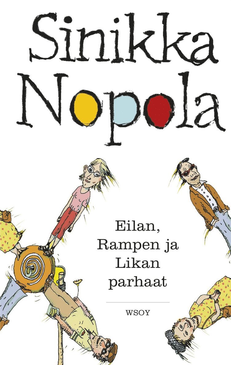 Sinikka Nopola - Eilan, Rampen ja Likan parhaat, E-bok