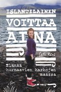 Islantilainen voittaa aina : elm hurmaavien harhojen maassa