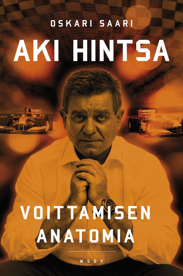 Oskari Saari - Aki Hintsa - Voittamisen anatomia, E-bok