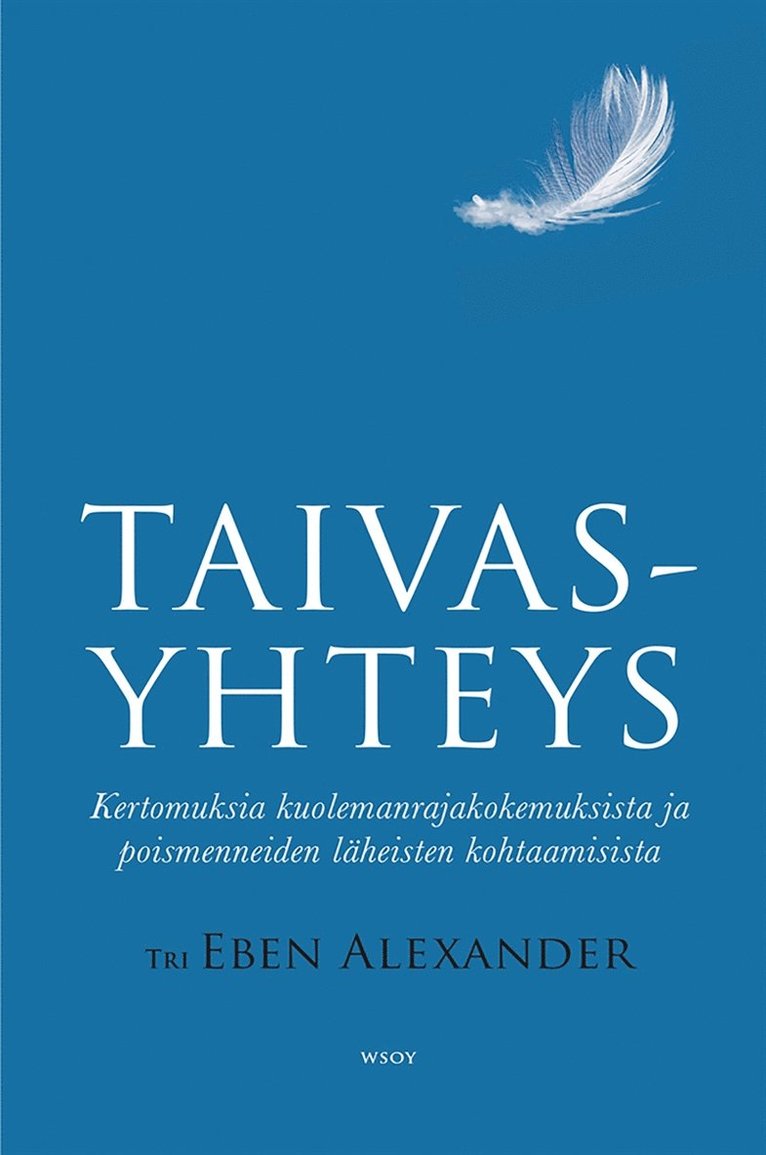 Eben Alexander - Taivasyhteys, E-bok