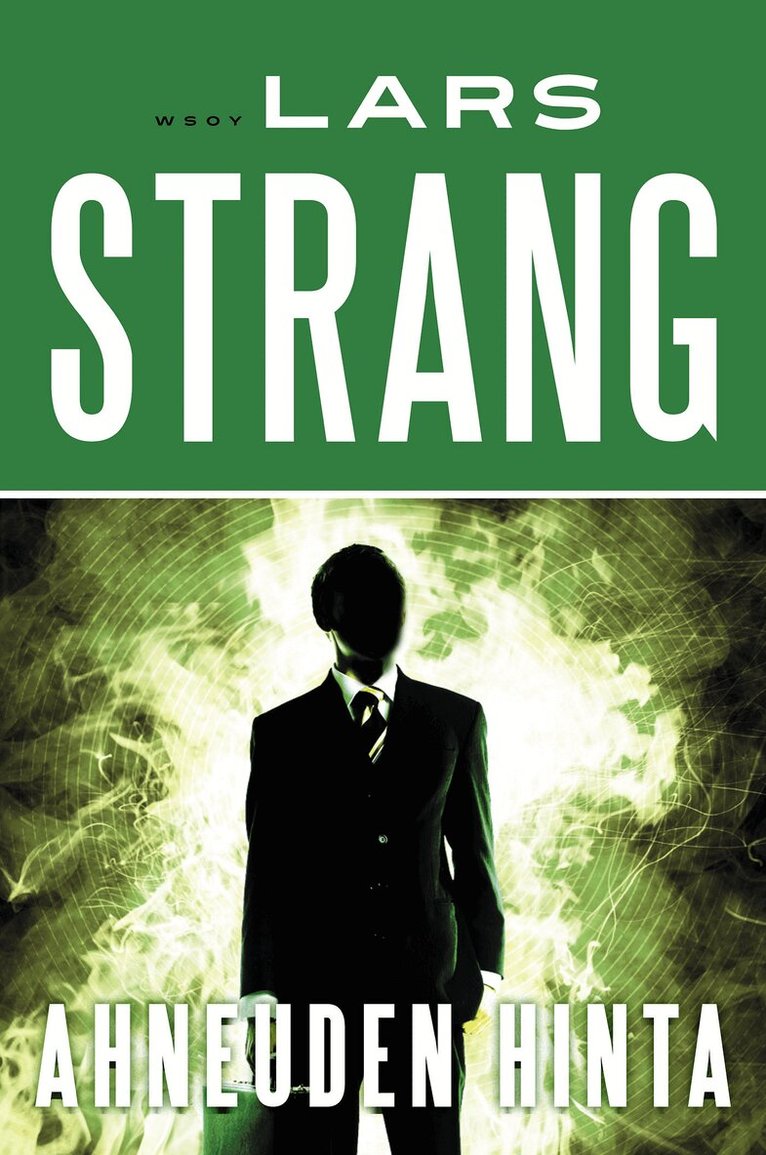 Lars Strang - Ahneuden hinta, E-bok