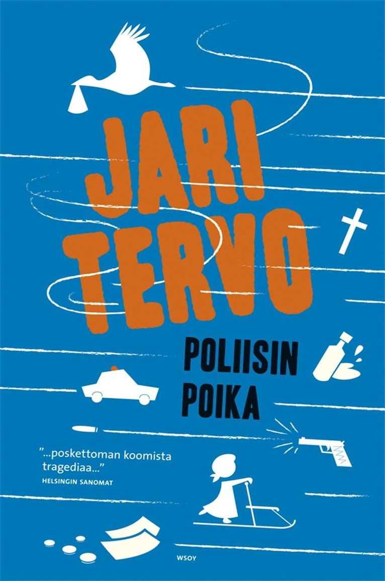 Jari Tervo - Poliisin poika, E-bok