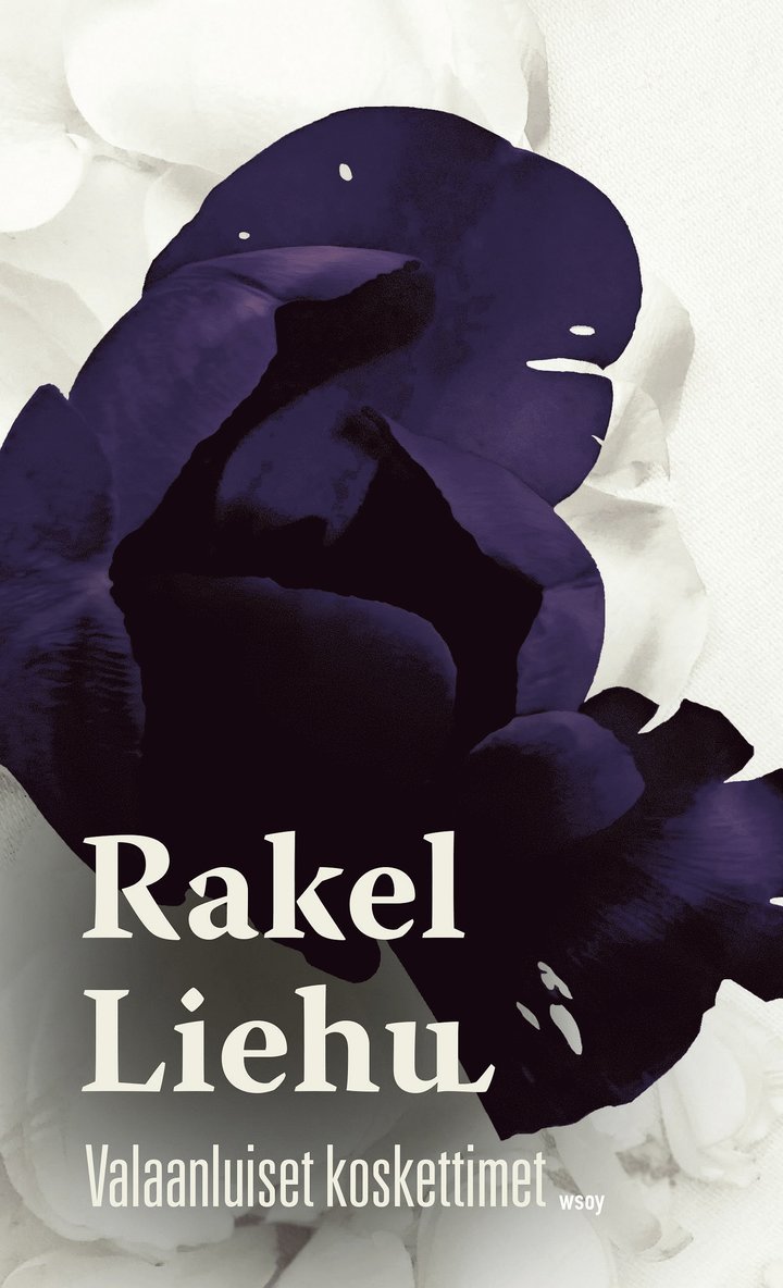 Rakel Liehu - Valaanluiset koskettimet, E-bok
