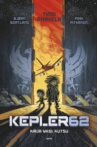 Kepler62 Kirja yksi: Kutsu