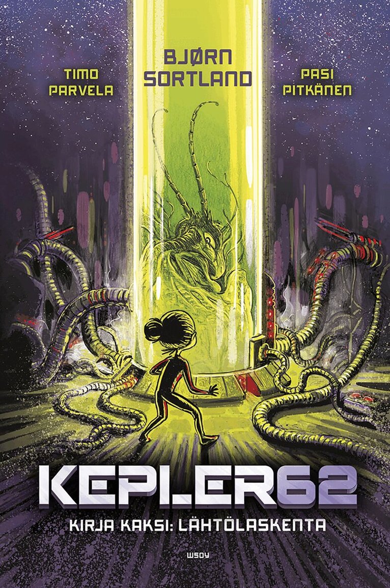 Bjørn Sortland, Timo Parvela - Kepler62 Kirja kaksi: Lähtölaskenta, E-bok