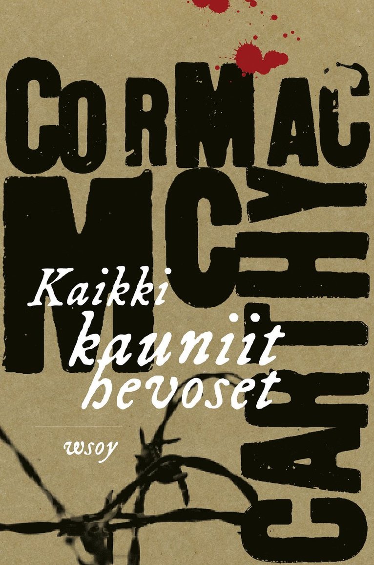 Cormac McCarthy - Kaikki kauniit hevoset, E-bok