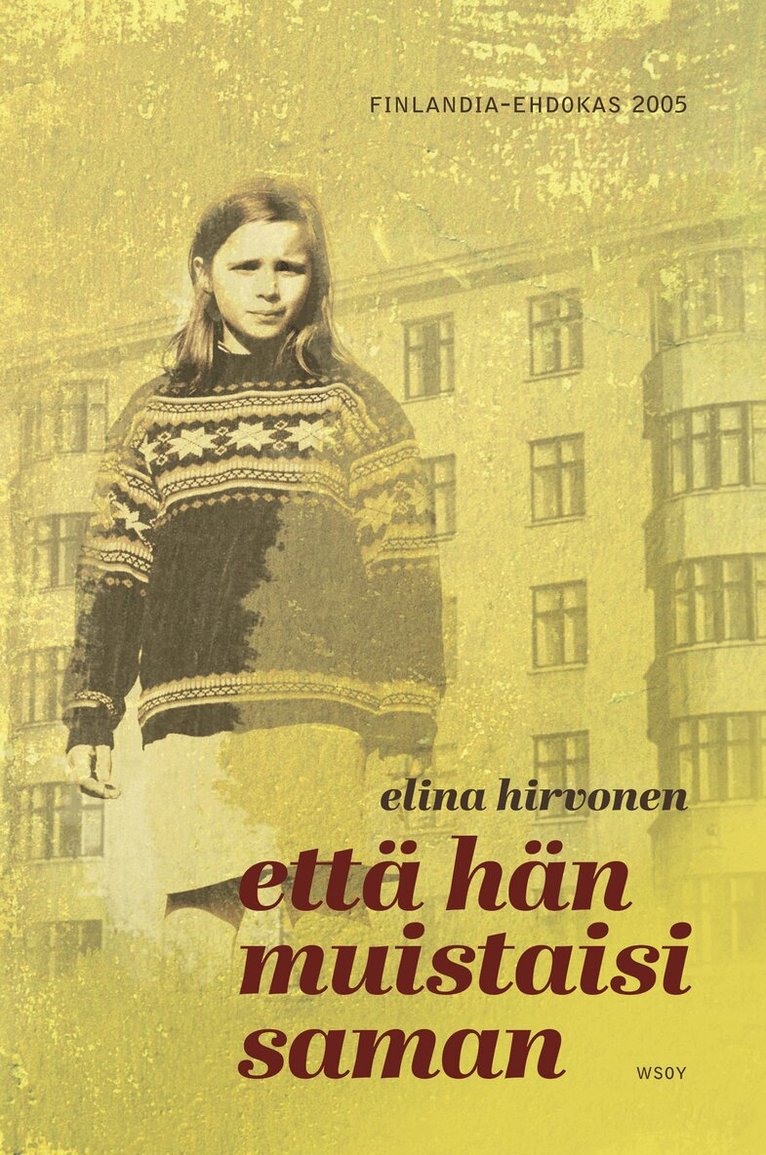 Elina Hirvonen - Että hän muistaisi saman, E-bok