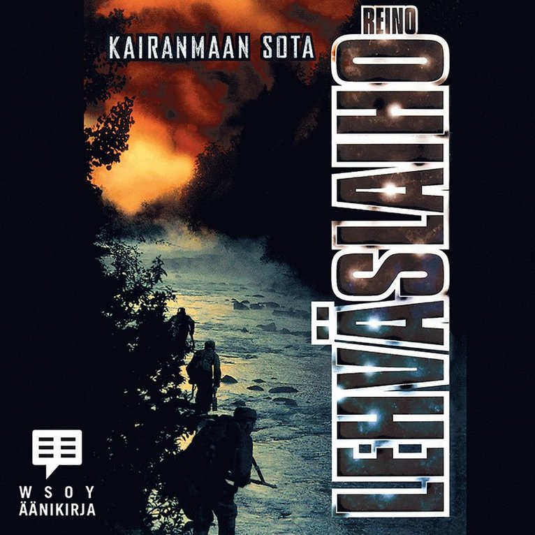 Reino Lehväslaiho - Kairanmaan sota, Ljudbok