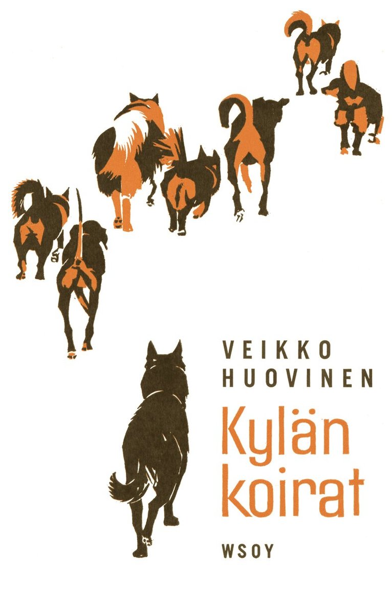 Veikko Huovinen - Kylän koirat, E-bok
