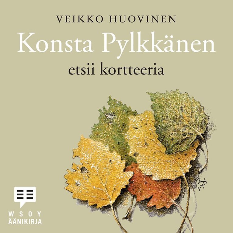 Veikko Huovinen - Konsta Pylkkänen etsii kortteeria, Ljudbok