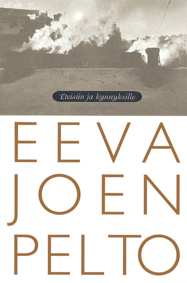 Eeva Joenpelto - Eteisiin ja kynnyksille, E-bok