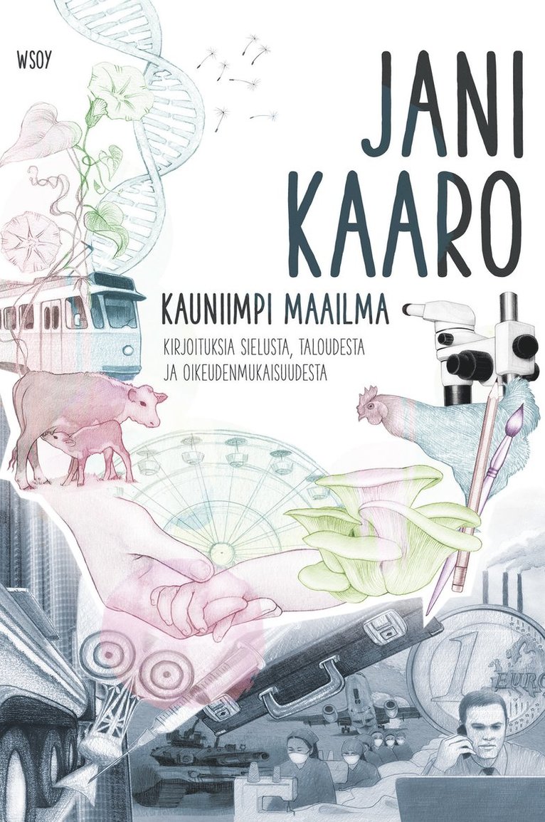 Jani Kaaro - Kauniimpi maailma, E-bok