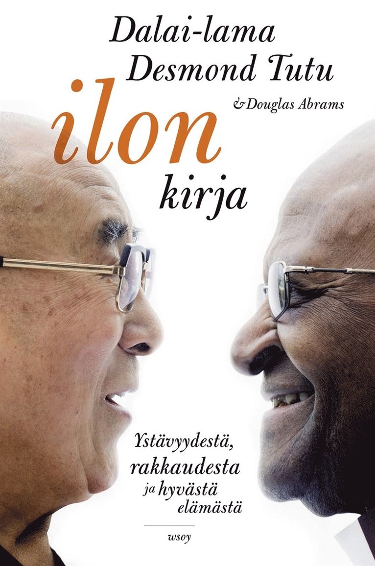 Desmond Tutu, Dalai Lama, Douglas Abrams - Ilon kirja, E-bok
