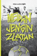 Meidn jengin Zlatan