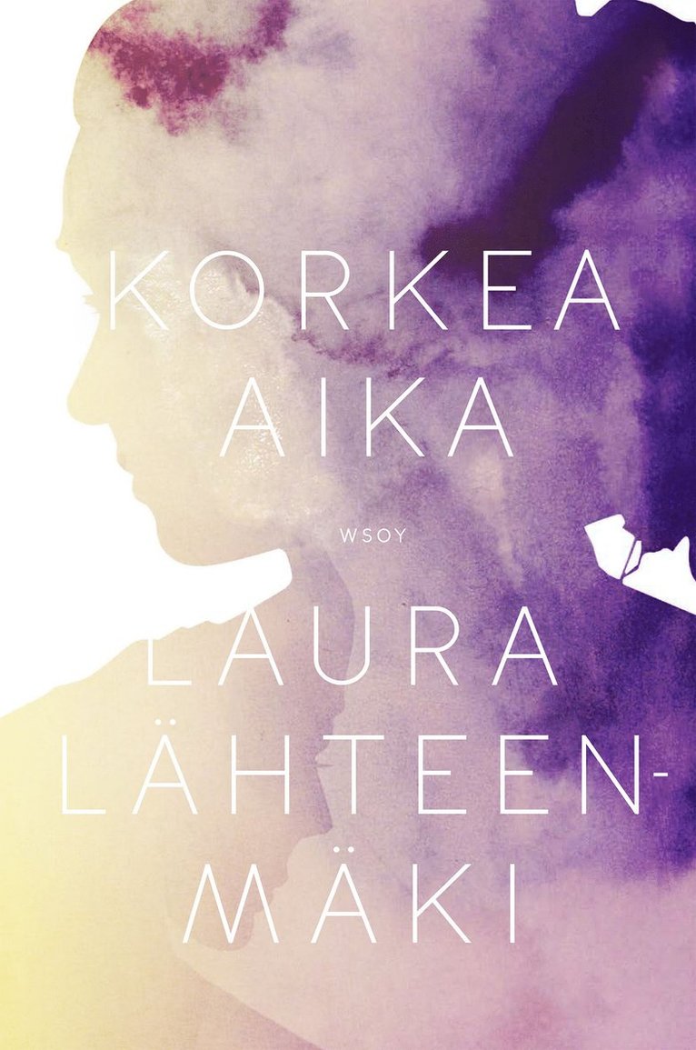 Laura Lähteenmäki - Korkea aika, E-bok