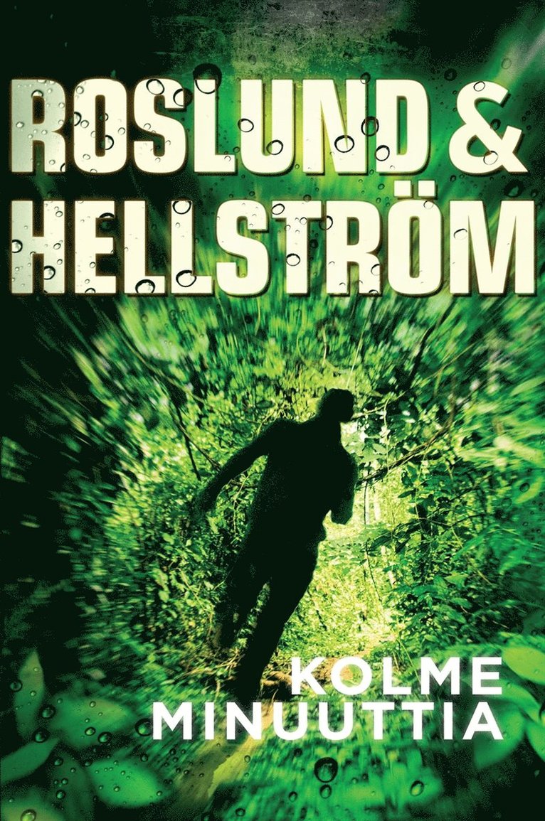 Anders Roslund, Börge Hellström - Kolme minuuttia, E-bok