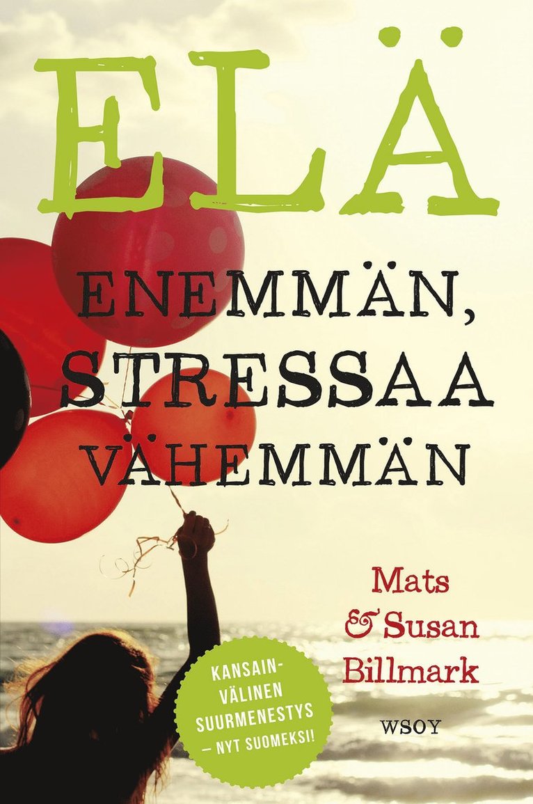 Susan Billmark, Mats Billmark - Elä enemmän, stressaa vähemmän, E-bok