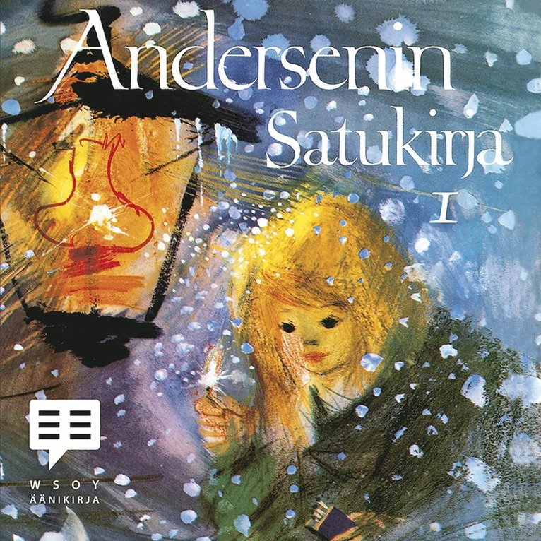 H. C. Andersen - Andersenin satukirja 1, Ljudbok