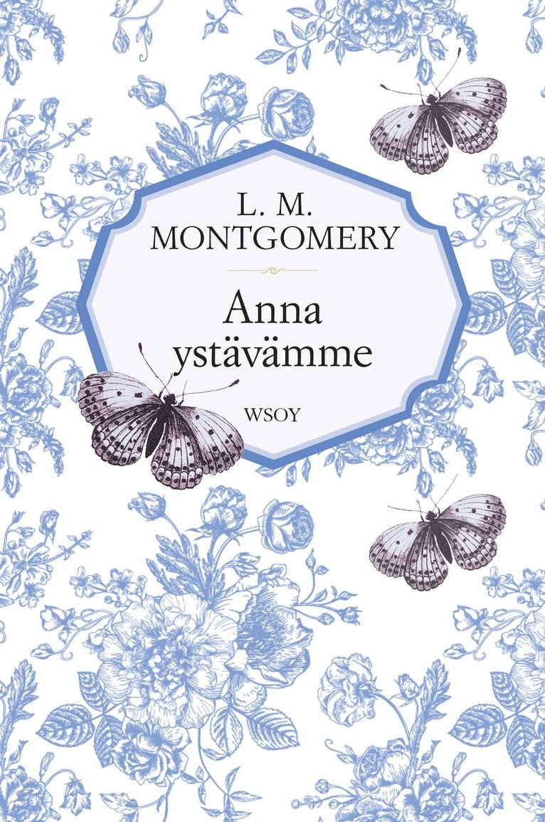 L. M. Montgomery - Anna ystävämme, E-bok